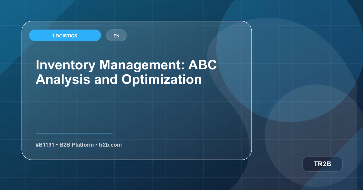 Inventory Management: ABC Analysis and Optimization
