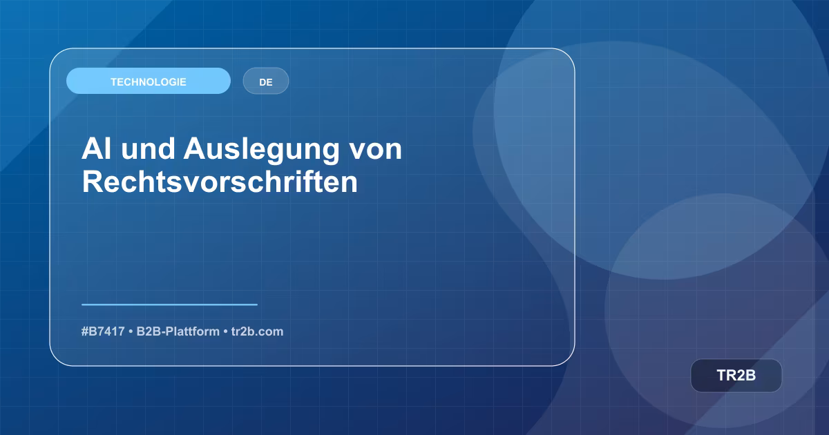 AI und Auslegung von Rechtsvorschriften