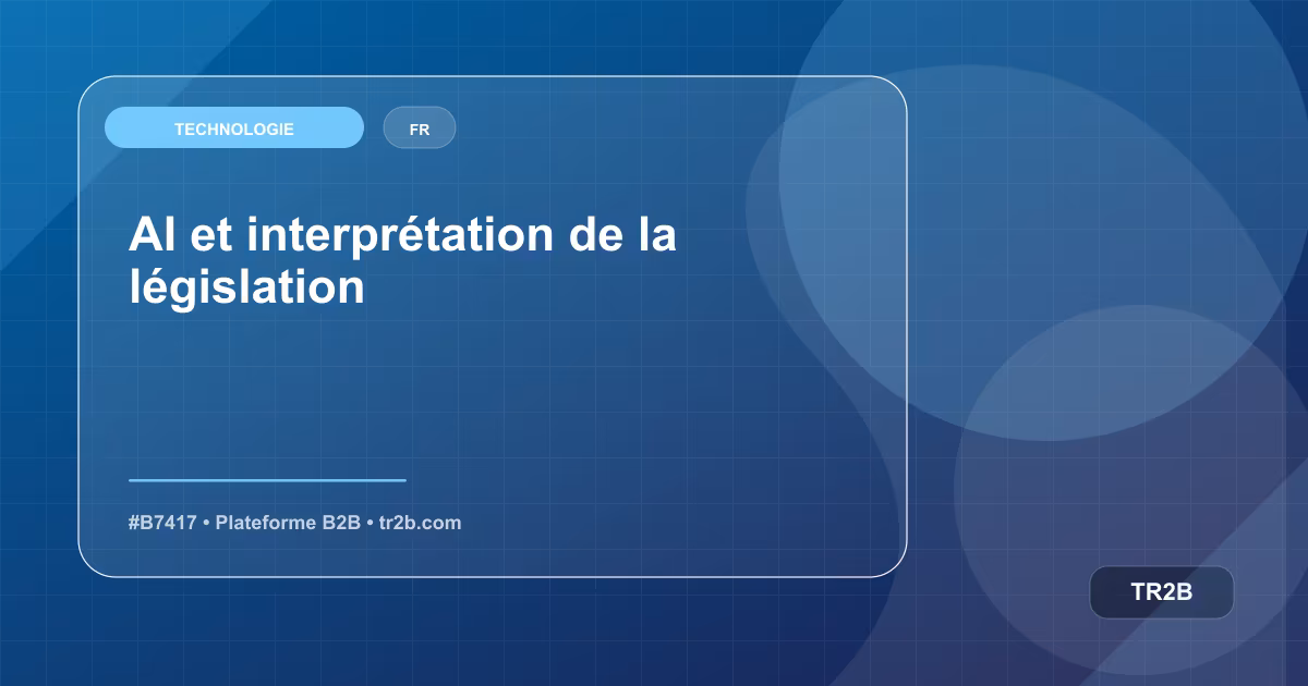 AI et interprétation de la législation