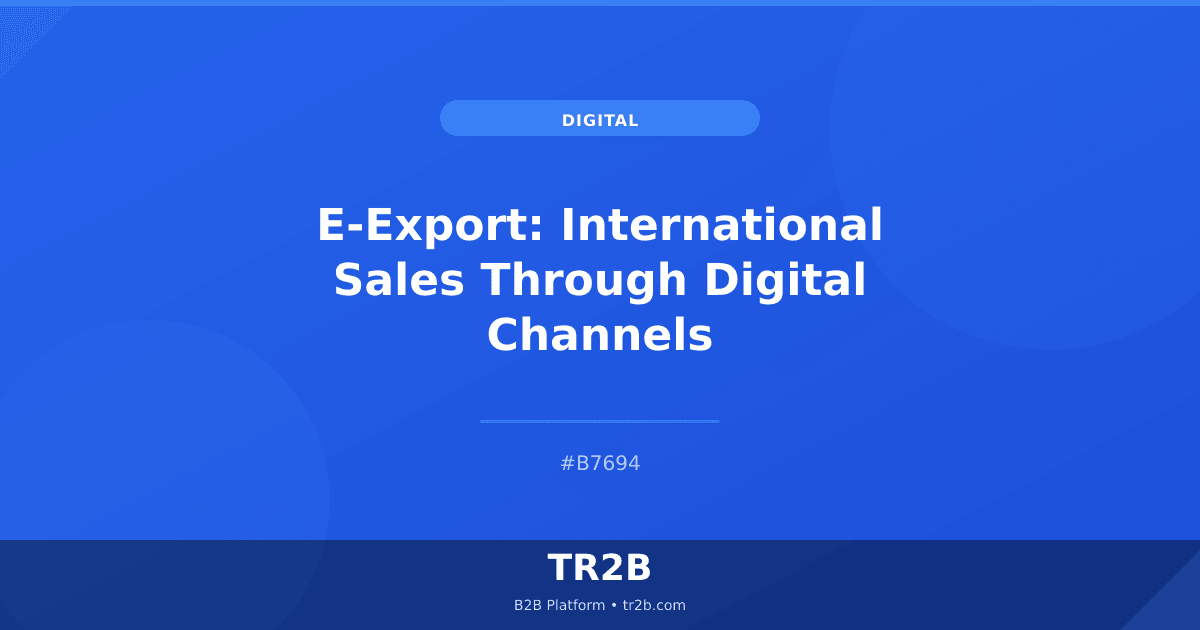 E-Export: International Sales Through Digital Channels
